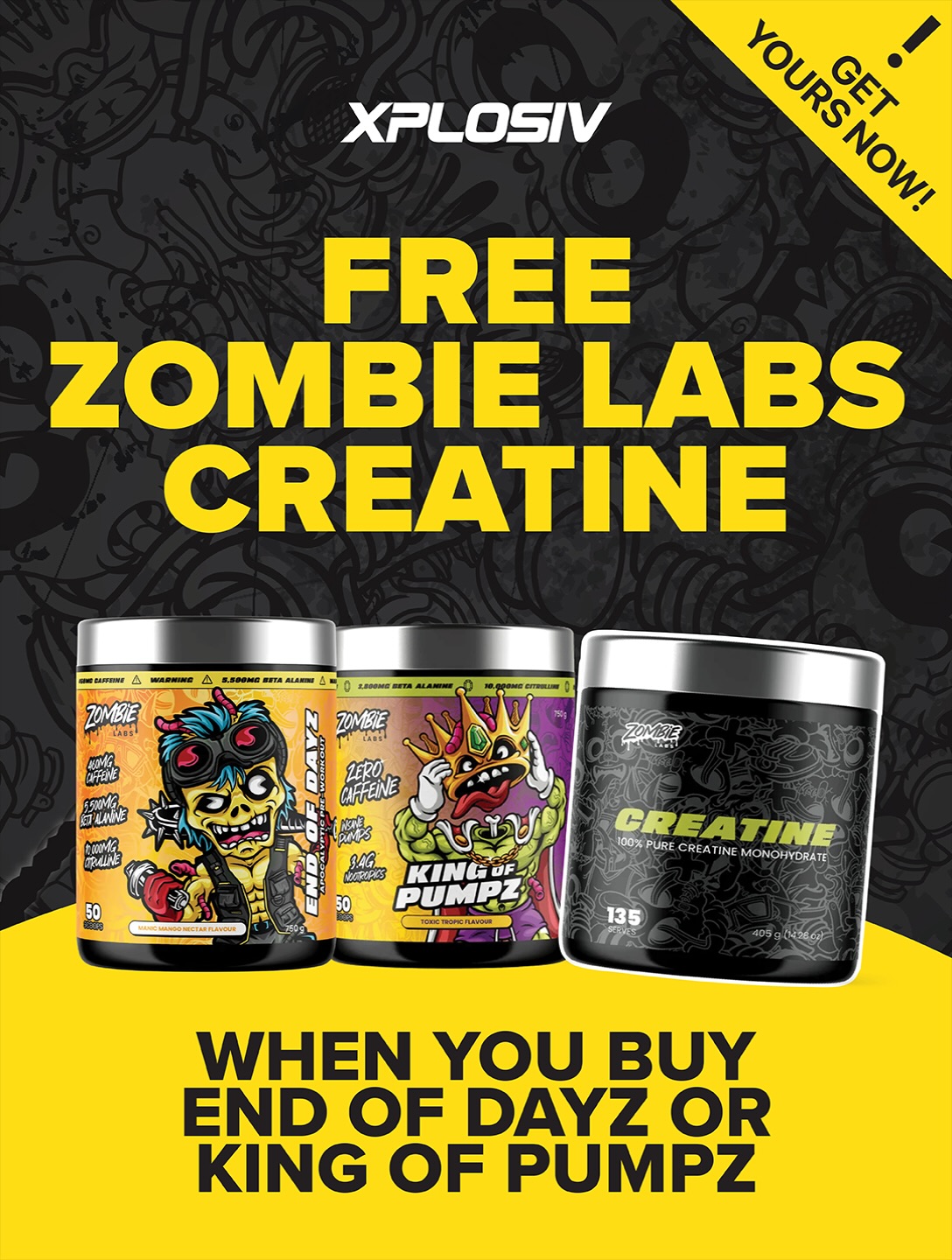 Buy any ZOMBIE LABS End of Dayz or King of Pumpz and get a FREE ZOMBIE LABS Crea